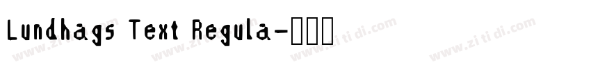Lundhags Text Regula字体转换